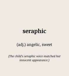 the words seraphic and adj are in black ink on a white background