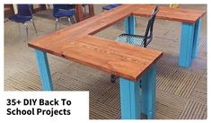 the back to school projects are made from recycled wood and blue steel legs, with text overlay that reads 35 diy back to school projects