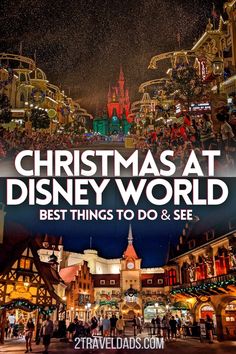 christmas at disney world best things to do and see