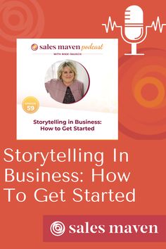 a red background with the words storytelling in business how to get started on it