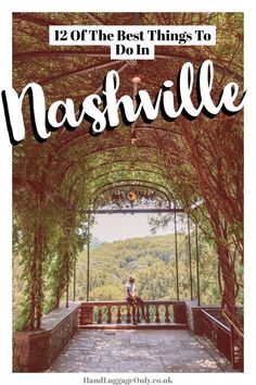 the best things to do in nashville, tennessee