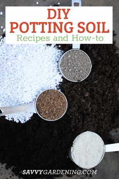 three spoons filled with dirt sitting next to each other and the words diy potting soil recipes and how - to