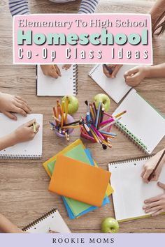 children writing on notebooks with the title elementary to high school homeschool 6 - up class ideas