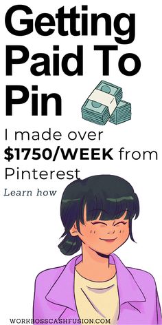 a poster with the words getting paid to pin