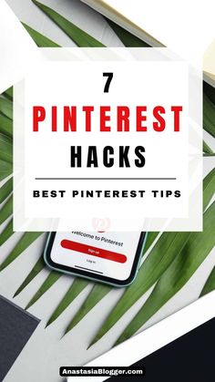 the text reads 7 pinterest hacks best pinterest tips on top of palm leaves