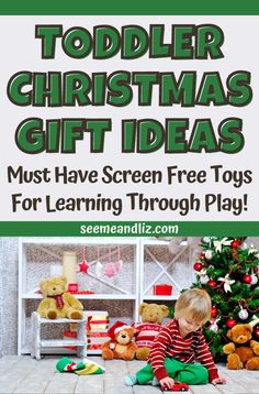 toddler christmas gift ideas must have screen free toys for learning through play