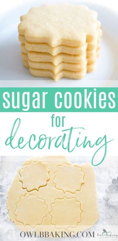 sugar cookies for decorating on a plate with text overlay that reads sugar cookies for decorating