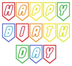 happy birthday banners with the word happy on them in rainbow - hued colors illustration