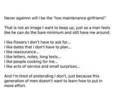 a poem written in black and white with the words, never again will i be the low maintenance girlfriend?