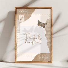 a wooden frame with a butterfly on it that says to live for the hope of god