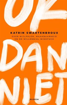 an orange book cover with white letters on it and the title'o2 dan niet