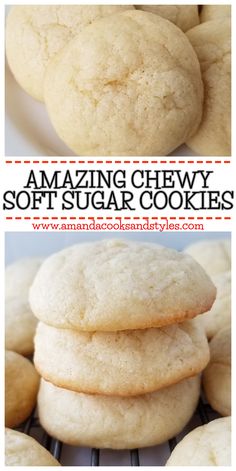 two pictures of cookies stacked on top of each other with the words amazing chewy soft sugar cookies