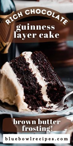 a slice of chocolate guinness layer cake on a plate with frosting and the words, rich chocolate guinness layer cake brown butter frosting