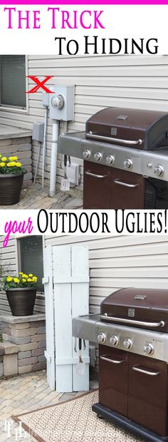 an outdoor grill is shown with the words, the trick to hiding your outdoors utilities