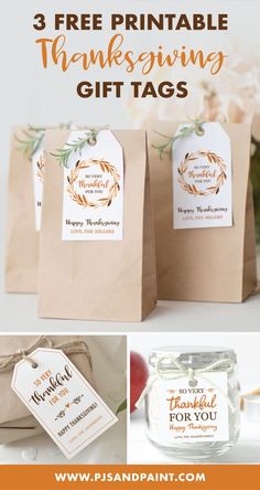 three free printable thanksgiving gift tags with the text, 3 free printable thanksgiving gift tags