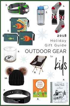 the holiday gift guide for outdoor gear for kids is featured in this post - it - up