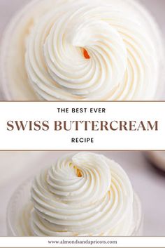 the best ever swiss buttercream recipe