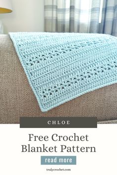 a crocheted blanket on top of a couch with the text, free crochet blanket pattern read more