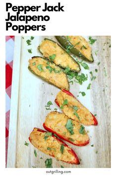 the recipe for pepper jack jalapeno poppers is shown on a cutting board