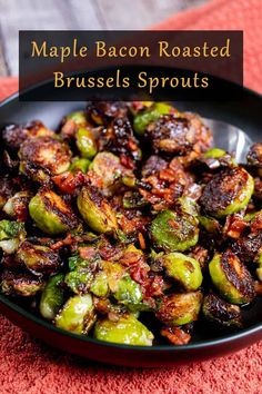 maple bacon roasted brussel sprouts in a black bowl on a red towel