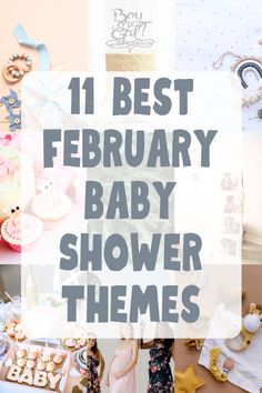 baby shower themes with the words 11 best february baby shower themes in grey overlay