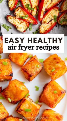 easy healthy air fryer recipes with pineapples and peppers on the side, including tofu