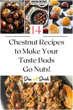 Collage of 4 chestnut recipes. Fresh Chestnut Recipes, Chestnut Uses, Roasting Chestnuts Recipe, Chestnut Recipes Savory, Waterchestnut Recipes Appetizers, Chestnut Appetizer, Chestnut Ideas, Waterchestnut Recipes