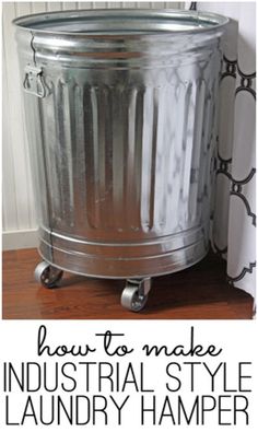 an industrial style laundry hamper on wheels with the words how to make industrial style laundry hamper