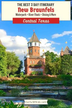 the best 3 day itinerary in new braunfields, central texas with text overlay