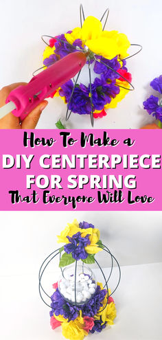 This pin is called "How to Make a DIY Centerpiece for Spring that everyone will love." The top photo shows the centerpiece being assembled with hot glue gun and artificial flowers.  The bottom show the DIY Centerpiece with flowers around the base and a few flowers on top. Diy Flower Centerpieces Dollar Stores, Easy Diy Butterfly Centerpieces, Sweet 16 Centerpieces Diy Dollar Stores, Sellable Crafts, Diy Wedding Backdrop