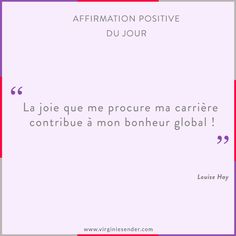 a quote from louis hay about affirmation positivee du jour, in french