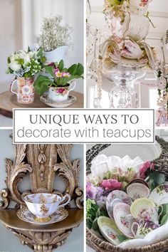 unique ways to decorate with teacups