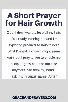 an ad for grace and prayer with the words, a short prayer for hair growth