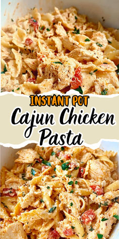 instant pot cajun chicken pasta in a white casserole dish with text overlay