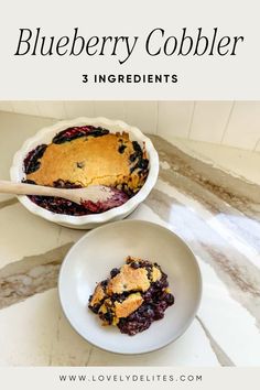 blueberry cobbler in a white bowl with a wooden spoon on the side and text overlay that reads, 3 ingredients