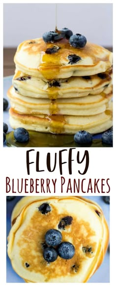 pancakes with blueberries and syrup are stacked on top of each other in front of the words fluffy blueberry pancakes