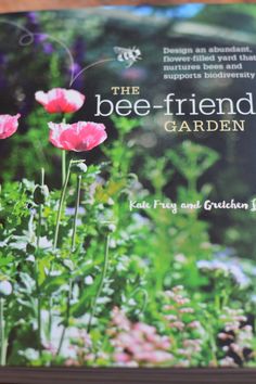 the bee - friend garden by kate fry and greten