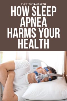 Sleep apnea doesn’t just interfere with your shut-eye; it can also increase your risk for heart disease, mood disorders, and more. Sperm Health, Daytime Sleepiness, Essential Oils For Pregnancy, Sleep Medicine, How To Sleep, Everyday Health