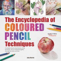 the encyclopedia of colored pencil techniques