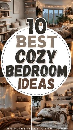 the top 10 best cozy bedroom ideas in this postcard collage is an easy way to