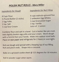 a close up of a piece of paper with writing on it that says polish nut rolls mary miller ingredients for dough