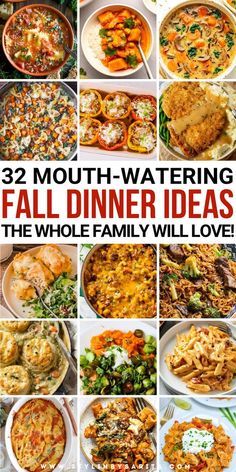 the cover of 32 mouthwatering fall dinner ideas that are whole family will love