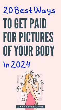 the text reads 20 best ways to get paid for pictures of your body in 2021