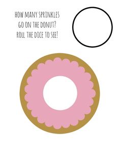 a donut with the words how many sprinkles go on the donut? roll the dice to see