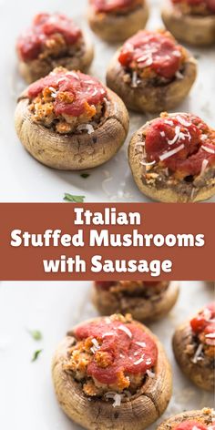 italian stuffed mushrooms with sausage on a white plate and in the background there is a text overlay that reads, italian stuffed mushrooms with sausage