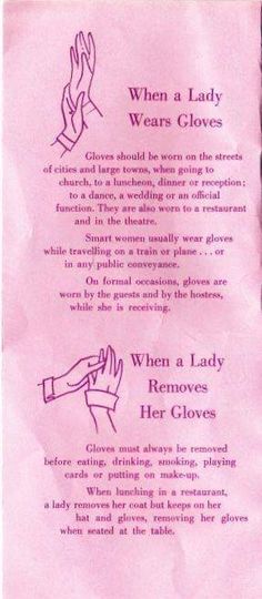 1950s Gloves, Etiquette And Manners, Fashion Basics, Mode Tips, Charm School, Smart Women, Retro Mode, Look Vintage, 1950s Fashion