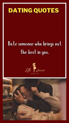 a man and woman kissing in front of a red background with the words dating quotes