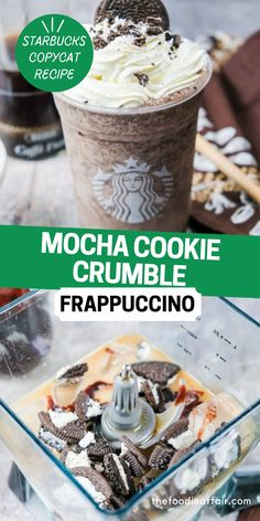 Blender full of ingredients to make mocha cookie crumple frappuccino, and frappucino topped with whipped cream. Mocha Cookie Crumble Frappuccino Recipe, Cookie Crumble Frappuccino Recipe, Starbucks Frappe Recipe, Starbucks Mocha Cookie Crumble, Starbucks Oreo Frappuccino, Starbucks Mocha Frappuccino Recipe, Mocha Cookie Crumble Frappuccino, Cookie Crumble Frappuccino, Oreo Frappuccino