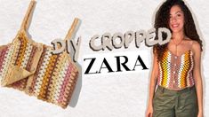 a woman standing next to a crocheted handbag with the words diy cropped zara on it