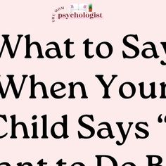 the words what to say when your child says i can't do it